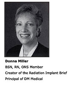 Donna Miller - Creator of the Radiation Implant Brief